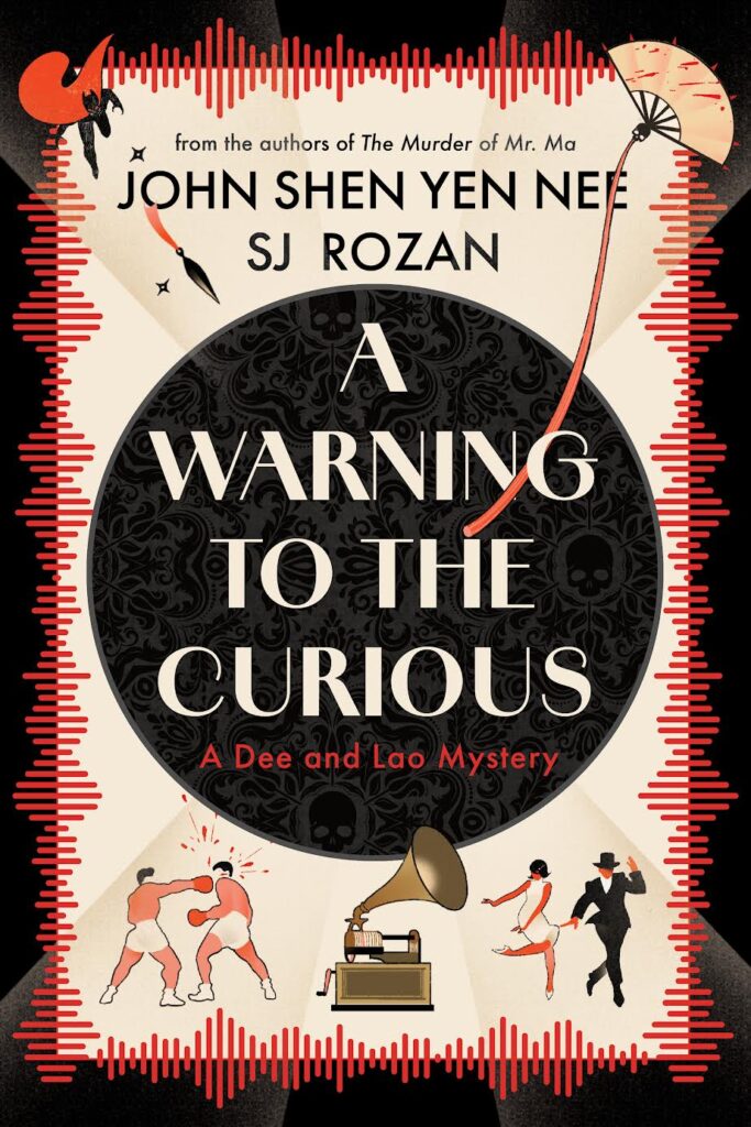 SJ Rozan & John Shen Yen Nee - A Warning to the Curious